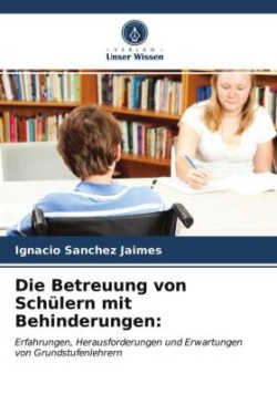 Betreuung von Schülern mit Behinderungen