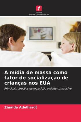 A mídia de massa como fator de socialização de crianças nos EUA