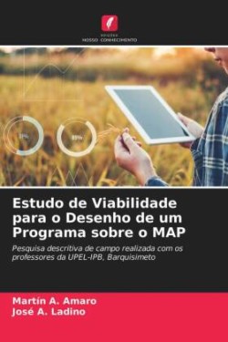 Estudo de Viabilidade para o Desenho de um Programa sobre o MAP