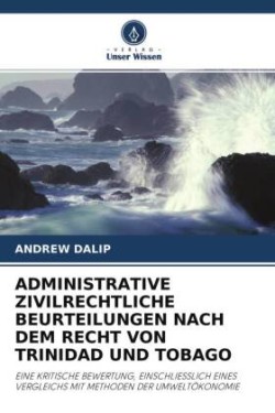 Administrative Zivilrechtliche Beurteilungen Nach Dem Recht Von Trinidad Und Tobago