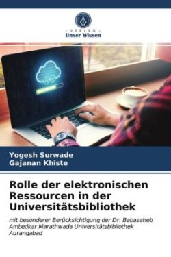 Rolle der elektronischen Ressourcen in der Universitätsbibliothek