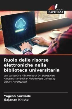 Ruolo delle risorse elettroniche nella biblioteca universitaria