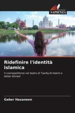 Ridefinire l'identità islamica