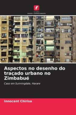 Aspectos no desenho do traçado urbano no Zimbabué