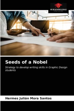 Seeds of a Nobel