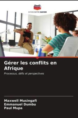 Gérer les conflits en Afrique