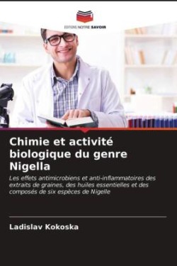 Chimie et activité biologique du genre Nigella