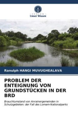 Problem Der Enteignung Von Grundstücken in Der Brd