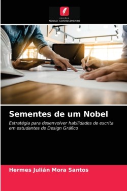 Sementes de um Nobel