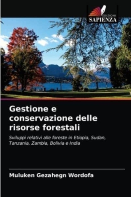 Gestione e conservazione delle risorse forestali