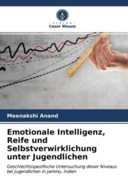 Emotionale Intelligenz, Reife und Selbstverwirklichung unter Jugendlichen