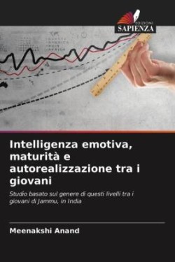 Intelligenza emotiva, maturità e autorealizzazione tra i giovani