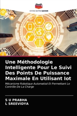 Méthodologie Intelligente Pour Le Suivi Des Points De Puissance Maximale En Utilisant Iot