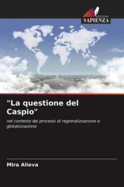 "La questione del Caspio"