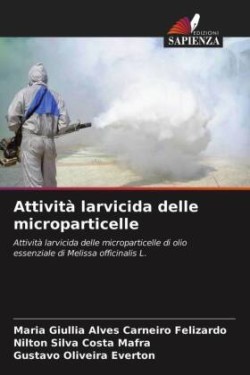 Attività larvicida delle microparticelle