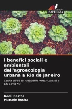 I benefici sociali e ambientali dell'agroecologia urbana a Rio de Janeiro