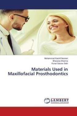 Materials Used in Maxillofacial Prosthodontics