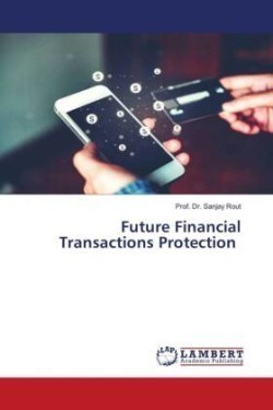 Future Financial Transactions Protection