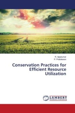 Conservation Practices for Efficient Resource Utilization