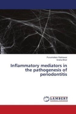 Inflammatory mediators in the pathogenesis of periodontitis