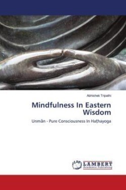 Mindfulness In Eastern Wisdom