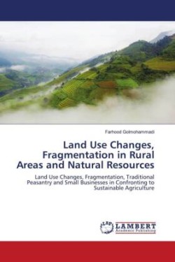 Land Use Changes, Fragmentation in Rural Areas and Natural Resources