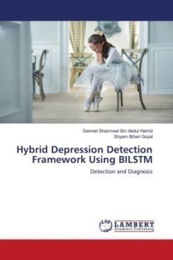 Hybrid Depression Detection Framework Using BILSTM