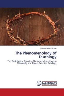 Phenomenology of Tautology