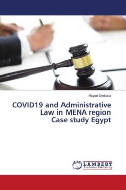 COVID19 and Administrative Law in MENA region Case study Egypt