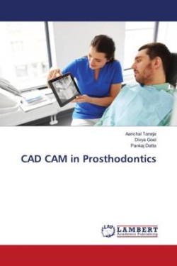 CAD CAM in Prosthodontics