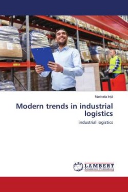 Modern trends in industrial logistics