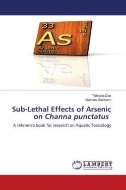 Sub-Lethal Effects of Arsenic on Channa punctatus