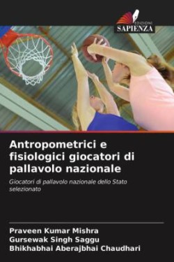 Antropometrici e fisiologici giocatori di pallavolo nazionale