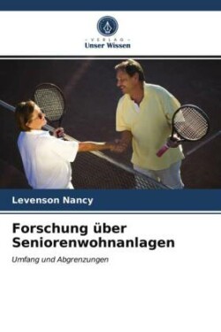 Forschung über Seniorenwohnanlagen