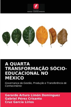 Quarta Transformação Sócio-Educacional No México