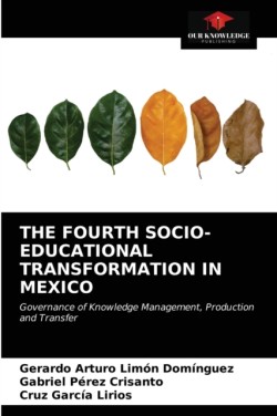 Fourth Socio-Educational Transformation in Mexico