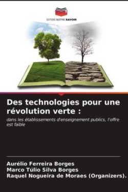 Des technologies pour une révolution verte