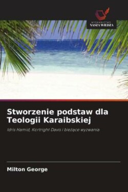 Stworzenie podstaw dla Teologii Karaibskiej