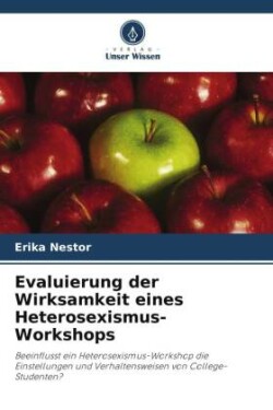 Evaluierung der Wirksamkeit eines Heterosexismus-Workshops