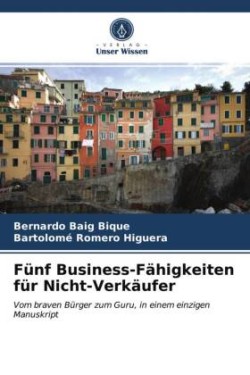 Fünf Business-Fähigkeiten für Nicht-Verkäufer