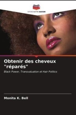 Obtenir des cheveux "réparés"