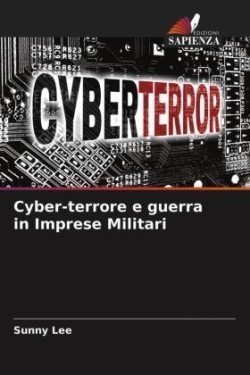 Cyber-terrore e guerra in Imprese Militari