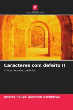 Caracteres com defeito II