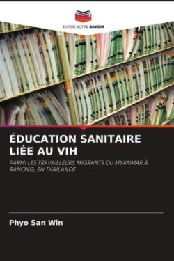 ÉDUCATION SANITAIRE LIÉE AU VIH