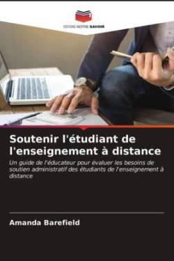 Soutenir l'étudiant de l'enseignement à distance