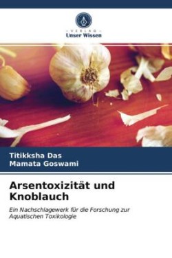 Arsentoxizität und Knoblauch