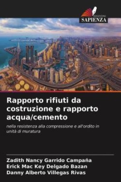 Rapporto rifiuti da costruzione e rapporto acqua/cemento