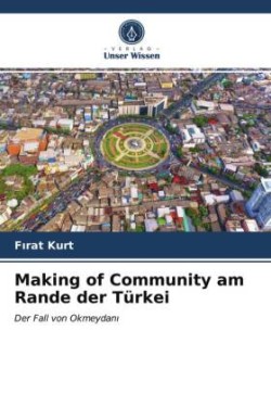 Making of Community am Rande der Türkei