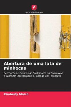 Abertura de uma lata de minhocas