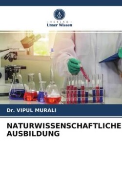 Naturwissenschaftliche Ausbildung